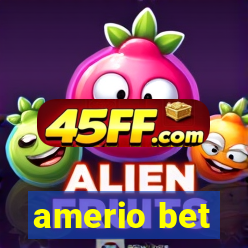 amerio bet